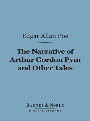 cover image of Narrative of Arthur Gordon Pym and Other Tales (Barnes & Noble Digital Library)